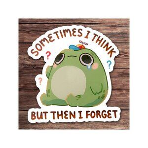 1PC Think But Then I Forget Waterproof Sticker Funny Frog Vinyl Sticker